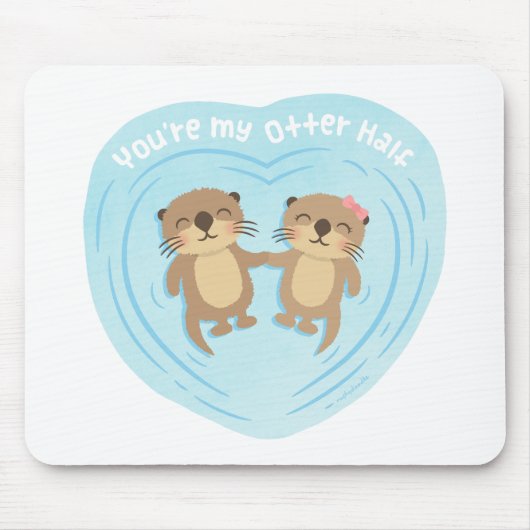 Cute Love Pun Humor Je bent mijn Otter Half Muismat (Voorkant)