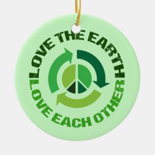 Cute Love the Earth Environmental Activist Keramisch Ornament