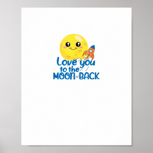 Cute Love You To The Moon And Back Rocket Space Wh Poster (Voorkant)