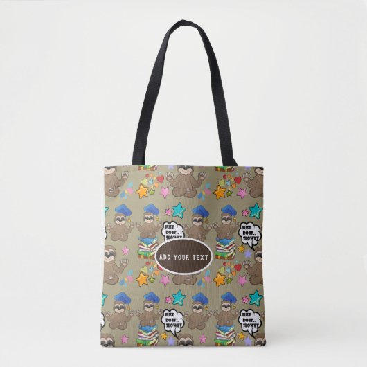 Cute Luiaard Bruin Patroon Grappig Doe Het Maar Qu Tote Bag (Voorkant)