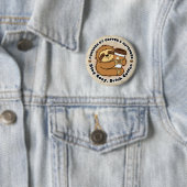 Cute Luiaard Koffie Liefhebber Knuffel Design Ronde Button 5,7 Cm (In situ)