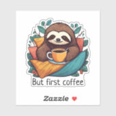 Cute Luiaard Maar Eerst Koffie Waterdicht Sticker (Vel)