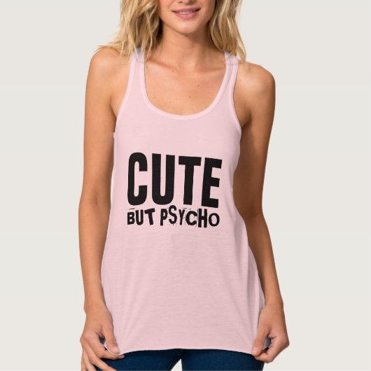 CUTE MAAR PSYCHO Dames grappige T-shirts (Voorkant)