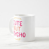 Cute, maar Psycho. Koffiemok (Voorkant links)