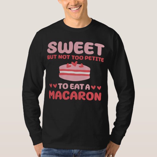 Cute Macaron Lover Costume French Pastry T-shirt (Voorkant)