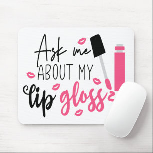 Cute Makeup Artist Lip Gloss Cosmetoloog Gift Muismat