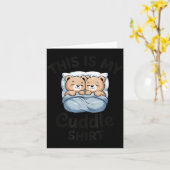 Cute Matching Bear This Is My Cuddle  Kaart (Gele Bloem)