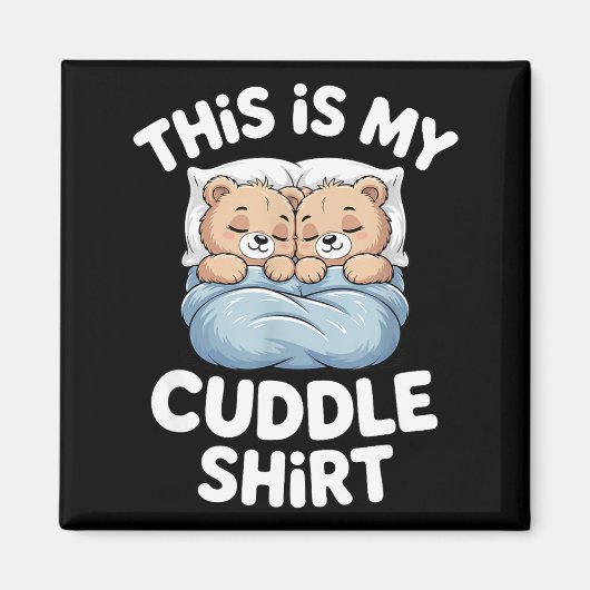 Cute Matching Bear This Is My Cuddle  Magneet (Voorkant)
