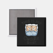 Cute Matching Bear This Is My Cuddle  Magneet (Voorkant / Achterkant)