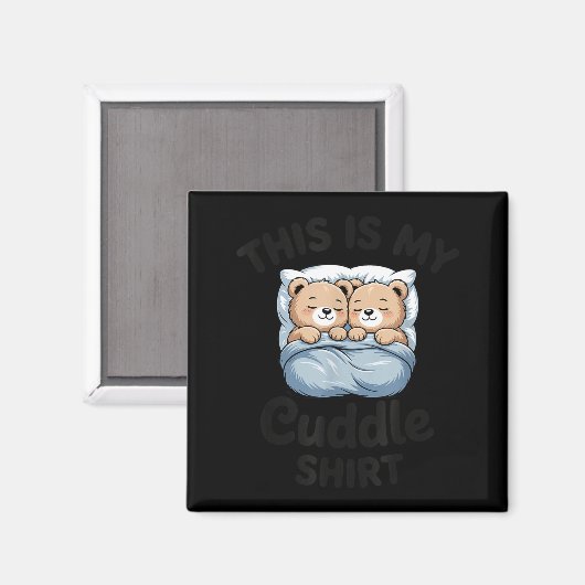 Cute Matching Bear This Is My Cuddle Magneet (Voorkant / Achterkant)