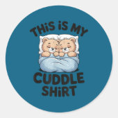Cute Matching Bear This Is My Cuddle  Ronde Sticker (Voorkant)
