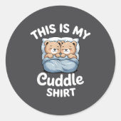 Cute Matching Bear This Is My Cuddle  Ronde Sticker (Voorkant)
