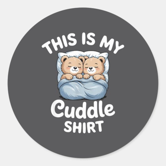 Cute Matching Bear This Is My Cuddle  Ronde Sticker (Voorkant)