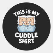 Cute Matching Bear This Is My Cuddle  Ronde Sticker (Voorkant)