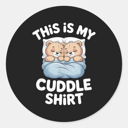Cute Matching Bear This Is My Cuddle  Ronde Sticker (Voorkant)