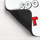 Cute MEME Mouspad "UW HAND IS ZO SOFT" Muismat (Hoek)