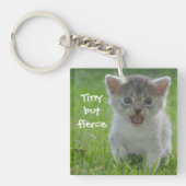 Cute Meow Kitten Tiny, maar Fierce Sleutelhanger (Voorkant)