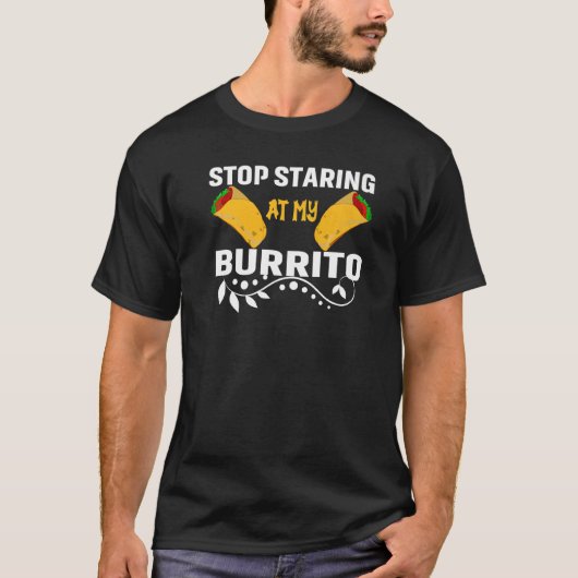 Cute Mexican Stop met mijn Burrito Fiesta Cin T-shirt (Voorkant)