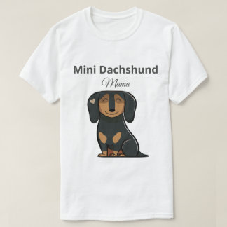 Cute Mini Dachshund Mama T-Shirt Cadeau