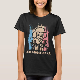 Cute Mini Poodle Mama T-Shirt – Perfecte Cadeau vo