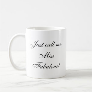 Cute Miss Fabulous Quote Koffiemok
