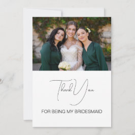 Cute Modern Script Bridesmaid Photo Bedankkaart