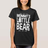 Cute Mommy's Little Bear Love Hug Hugging Bear Cub T-shirt (Voorkant)
