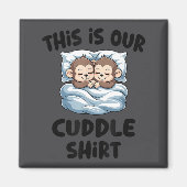 Cute Monkey Couple This Is Our Cuddle  Magneet (Voorkant)