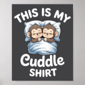 Cute Monkey Sleep Couple This Is My Cuddle  Poster (Voorkant)