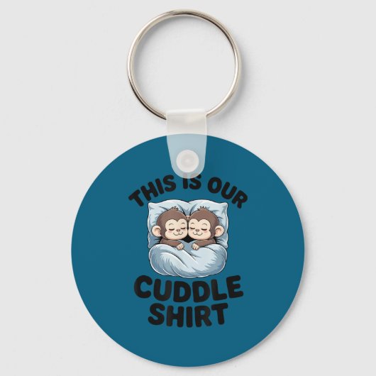 Cute Monkeys Snuggle This Is Our Cuddle  Sleutelhanger (Voorkant)