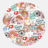 Cute Motivational – Positive Quote Kawaii Ronde Sticker (Voorkant)