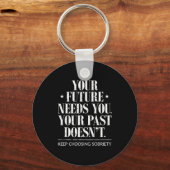 Cute Motivational Sober Addiction Inspirational So Sleutelhanger (Voorkant)