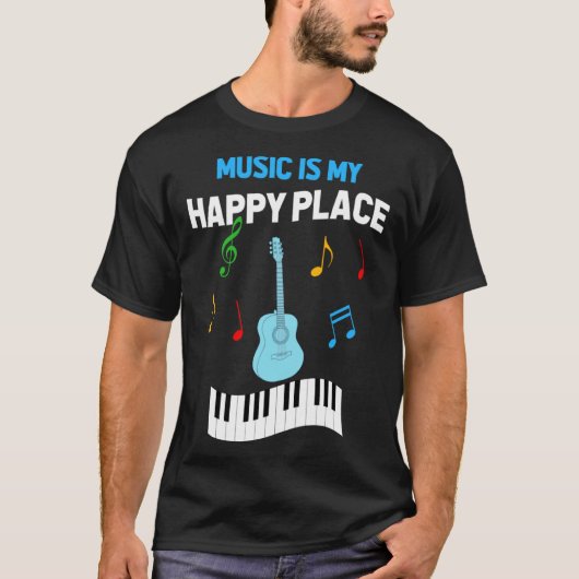 Cute Music Musician Tees  Music Is My Happy Place (Voorkant)