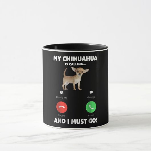 Cute My Chihuahua belt en ik moet gaan Mok (Midden)