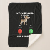 Cute My Chihuahua belt en ik moet gaan Sherpa Deken (Voorkant)