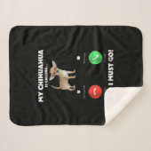 Cute My Chihuahua belt en ik moet gaan Sherpa Deken (Voorkant (horizontaal))