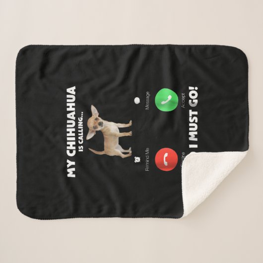 Cute My Chihuahua belt en ik moet gaan Sherpa Deken (Voorkant (horizontaal))