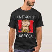 Cute Namaste Owl I Just Really Like Yoga Pilates T-shirt (Voorkant)