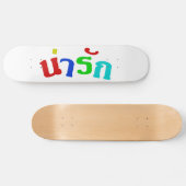 Cute ♦ Narak in het Thaise Taalscript ♦ Skateboard (Horizontaal)