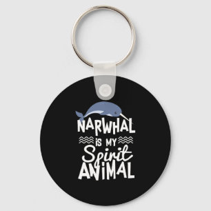 Cute Narwhal is My Spirit Animal Quote Sleutelhang Sleutelhanger