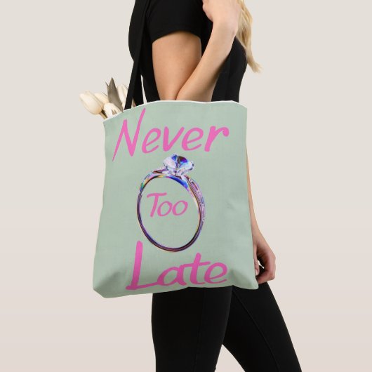 Cute Never Too Late Tote Bag (Dichtbij)