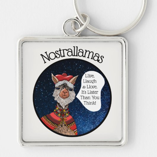 Cute Nostradamus Llama Funny Motivatie Quote Sleutelhanger (Voorkant)