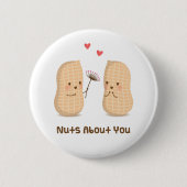 Cute Nuts Over You Food Pun Button (Voorkant)