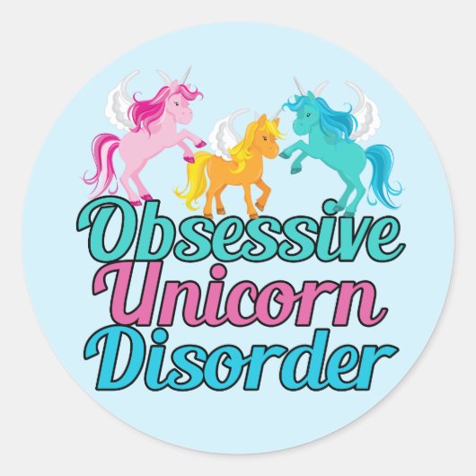 Cute obsessieve Unicorn Disorder Ronde Sticker (Voorkant)