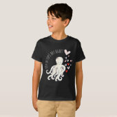 Cute Octopus, You Octo My Heart, Valentine  T-shirt (Voorkant volledig)