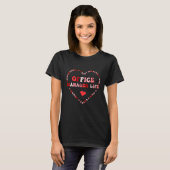 Cute Office Manager Life Valentines Day Heart T-shirt (Voorkant volledig)