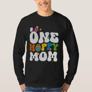 Cute One Hoppy Mom Bunny Easter Day Egg Bunny T-shirt