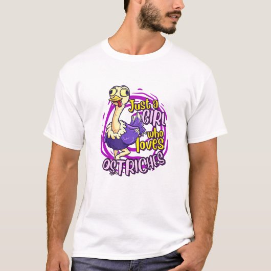 Cute Ostrich is gewoon een meisje dat van struisvo T-shirt (Voorkant)