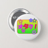 Cute Otaku Ronde Button 5,7 Cm (Voorkant /achterkant)