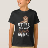 Cute Otter is mijn gedistilleerde dierlijke afdruk T-shirt (Voorkant)